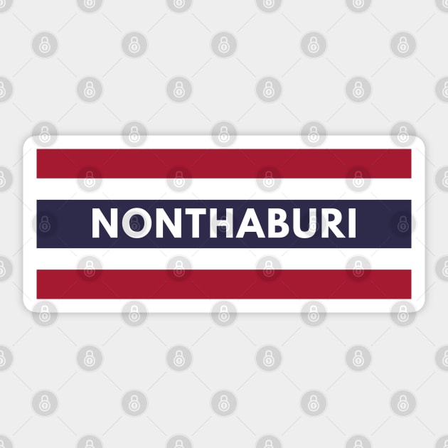 Nonthaburi City in Thailand Flag Sticker by aybe7elf
